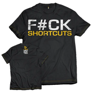 Dedicated T-Shirt - F#ck Shortcuts