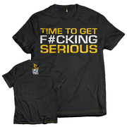 Dedicated T-Shirt - Time to get Serious