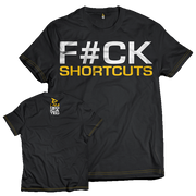 Dedicated T-Shirt - F#ck Shortcuts