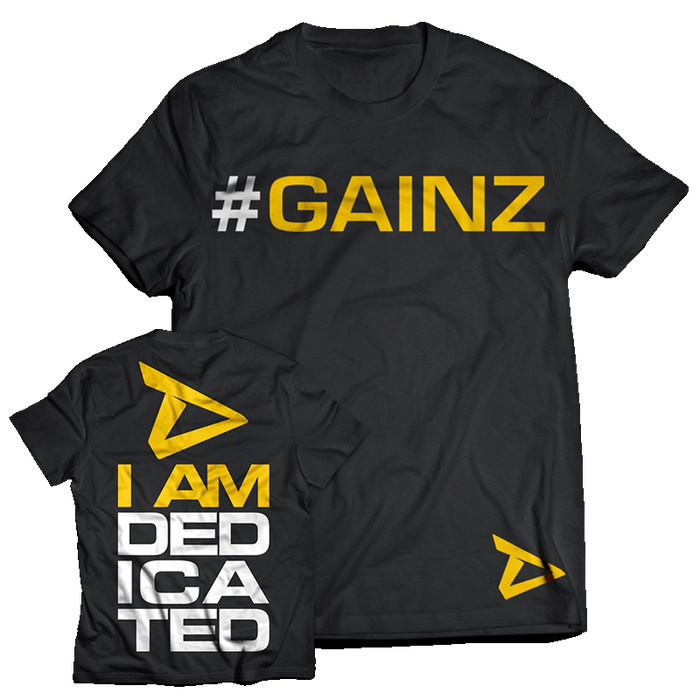 Dedicated T-Shirt - #Gainz